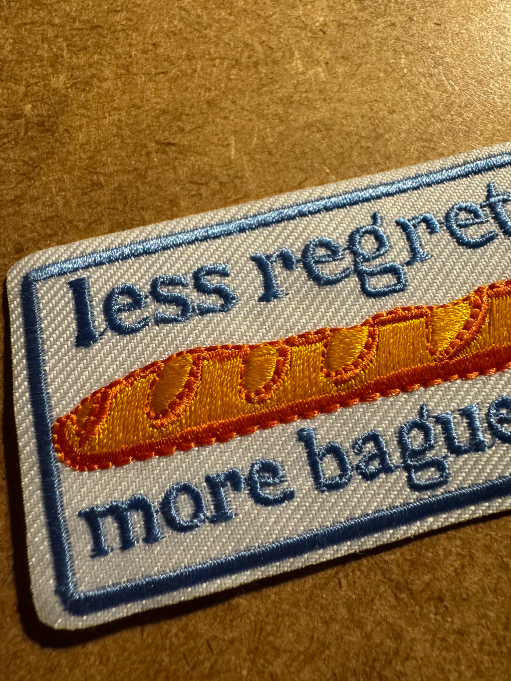 Less Regrets, More Baguettes | Iron on Cloth Patch